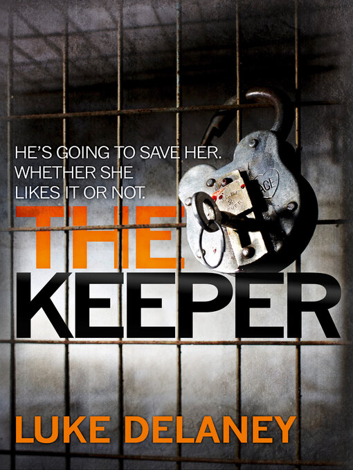 Title details for The Keeper by Luke Delaney - Wait list